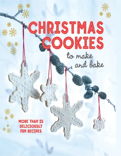 Rigg Annie Woram Catherine Christmas Cookies To Make And Bake 2016