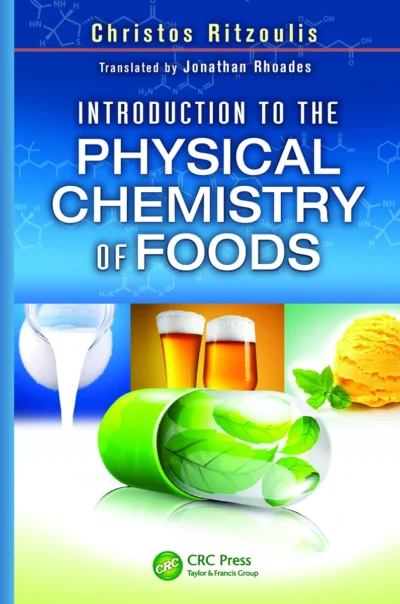 Ritzoulis C Introduction To The Physical Chemistry Of Foods 2013