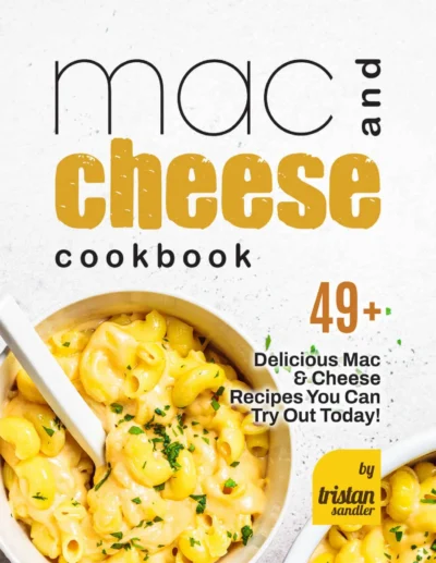 Sandler T Mac And Cheese Cookbook 2022