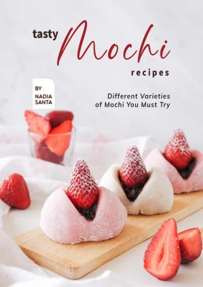 Santa N Tasty Mochi Recipes 2021