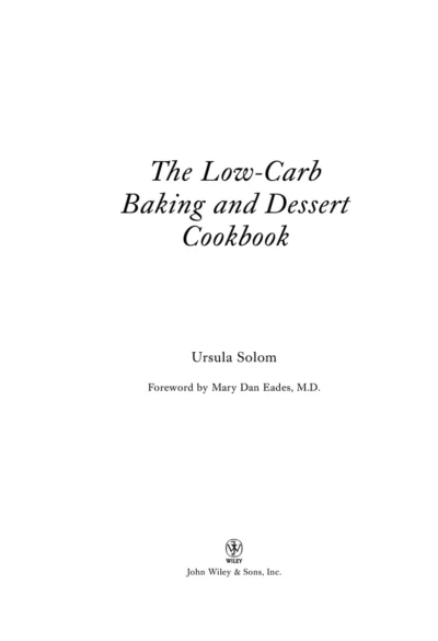 Solom U The Low Carb Baking And Dessert Cookbook 2004