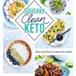 Squeaky Clean Keto Next Level Keto To Hack Your Health Mellissa Sevigny