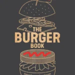Stevenson C The Burger Book 2019