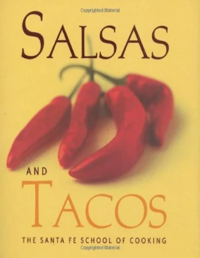 Susan D Curtis Salsas And Tacos 2006
