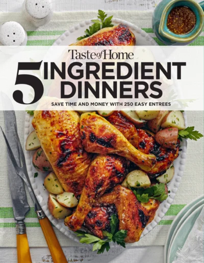 Taste Of Home 5 Ingredient Dinners 2023