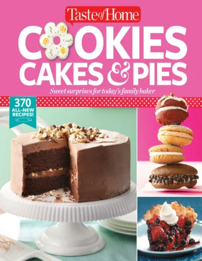 Taste Of Home Cookies Cakes Pies 2016