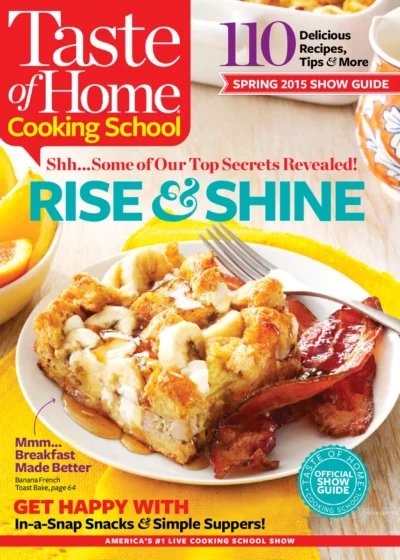Taste Of Home Cooking School 2015 Spring Show Guide