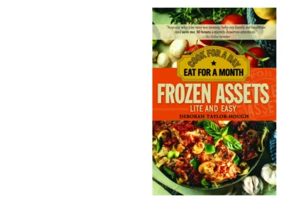 Taylor Hough D Frozen Assets Lite And Easy Cook For A Day Eat For A Month 2009