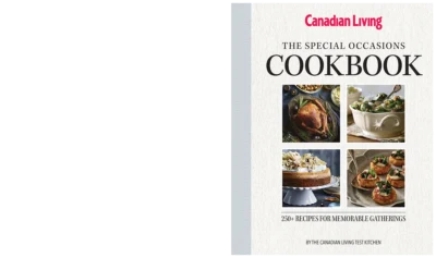 Test Kitchen Canadian Living The Special Occasions Cookbook 2016