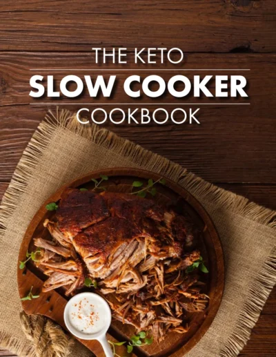 The Keto Slow Cooker Cookbook Jl Publishing