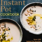 The Skinny Instant Pot Cookbook 100 Instant Pot Favorites Addean Sandoval