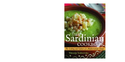 Todorovska V The Sardinian Cookbook The Cooking And Culture Of A Mediterranean Island 2013