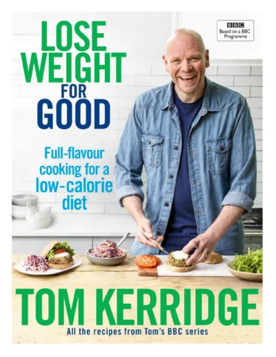 Tom Kerridge Lose Weight For Good 2017