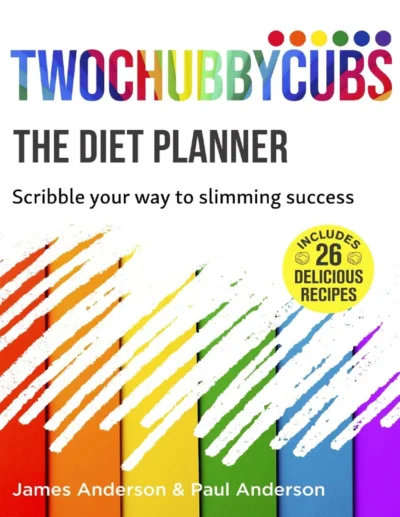 Twochubbycubs The Diet Planner Scribble Your Way To Slimming Success James Anderson And Paul Anderson
