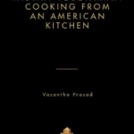 Vasantha Prasad Indian Vegetarian Cooking From An American Kitchen 1998