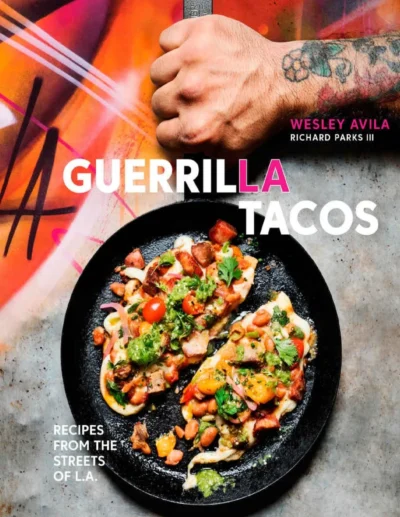 Wesley Avila Richard Parks Iii Guerrilla Tacos 2017