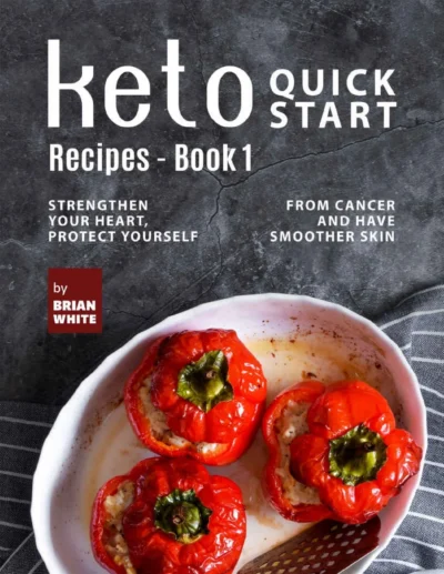 White B Keto Quick Start Recipes Book 1 2021