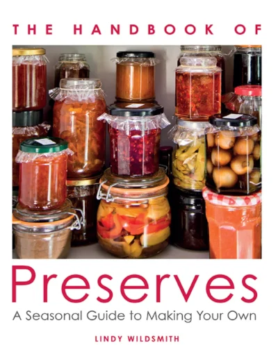 Wildsmith L The Handbook Of Preserves 2023