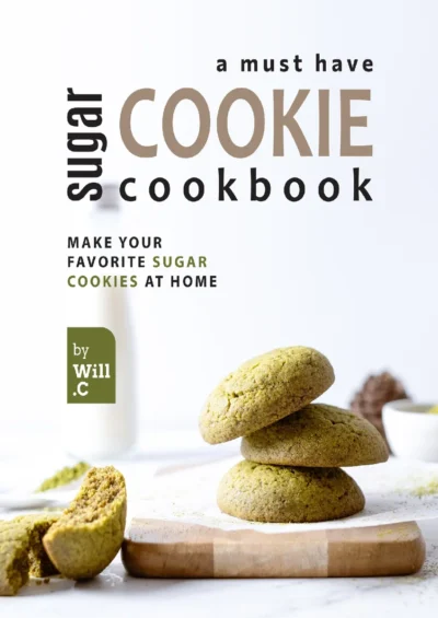 Will C A Must Have Sugar Cookie Cookbook 2022