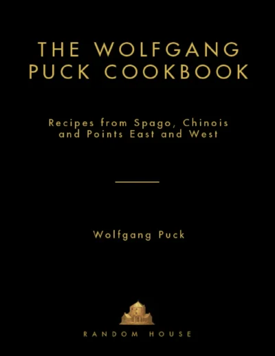 Wolfgang Puck Wolfgang Puck Cookbook 1986