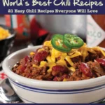 World S Best Chili Recipes