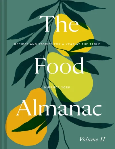 York M The Food Almanac Volume Ii 2023